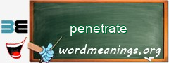 WordMeaning blackboard for penetrate